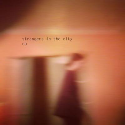 Strangers in the City